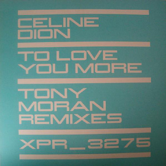 Céline Dion : To Love You More (Tony Moran Remixes) (12", Promo)