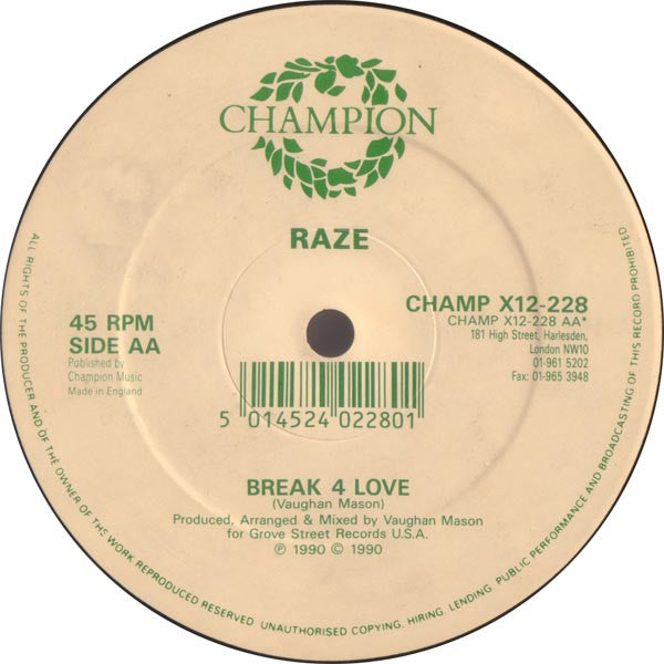 Raze Featuring Lady J & The Sec Of Ent.* : All 4 Love (Break 4 Love 1990) / Break 4 Love (12")