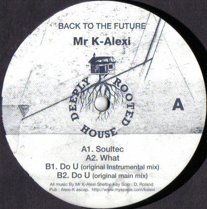 Mr K-Alexi* : Back To The Future (12")