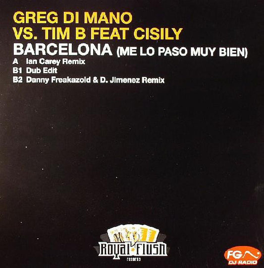 Greg Di Mano vs. Tim B. (2) : Barcelona (Me Lo Paso Muy Bien) (12")