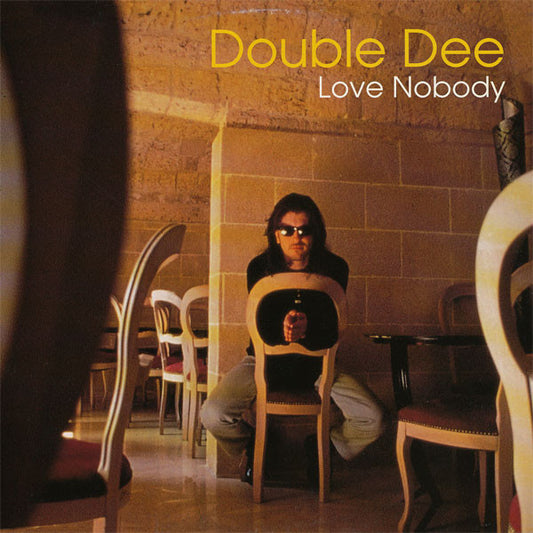 Double Dee : Love Nobody (12")