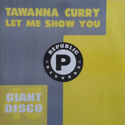 Tawanna Curry : Let Me Show You (12")