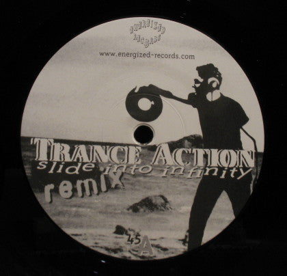 Trance Action : Slide Into Infinity (Remixes) (12")