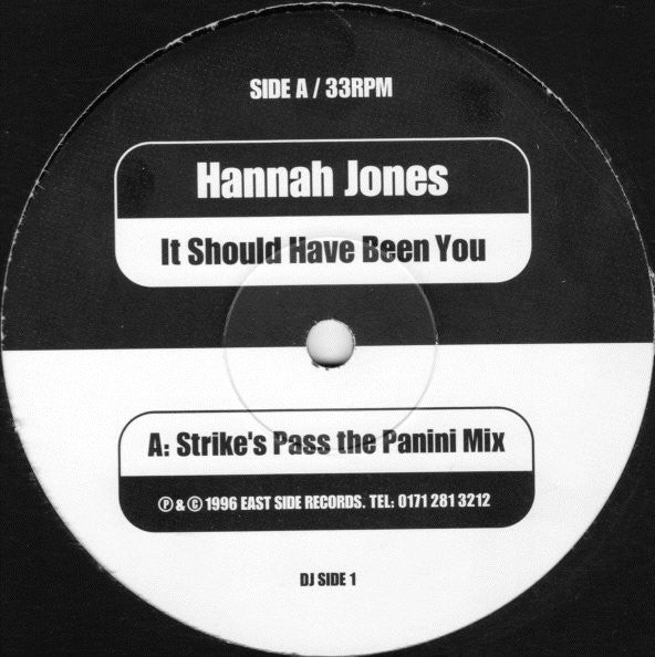 Hannah Jones : It Should Have Been You (12")