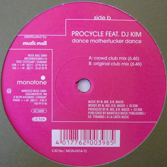 Procycle Feat. DJ Kim : Dance Motherfucker Dance (12")