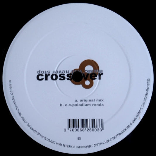 Crossover (2) : Music Will Never Stop (12")