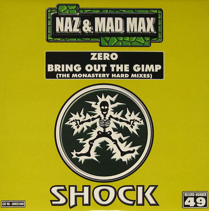 Naz and Mad Max : Zero / Bring Out the Gimp (12")