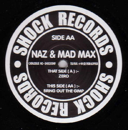 Naz and Mad Max : Zero / Bring Out the Gimp (12")