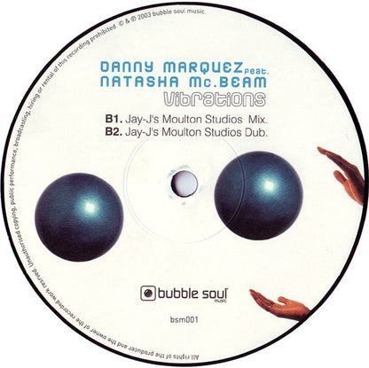 Danny Marquez Feat. Natasha Mc.Beam* : Vibrations (12")