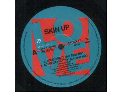 Skin Up : Accelerate (12")