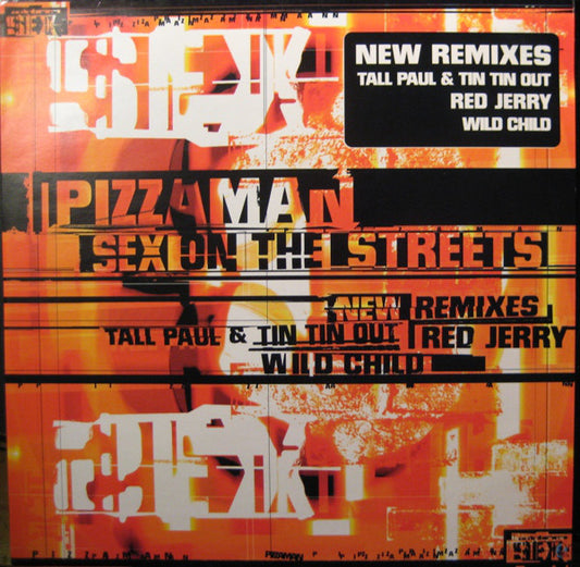 Pizzaman : Sex On The Streets (New Remixes) (12")
