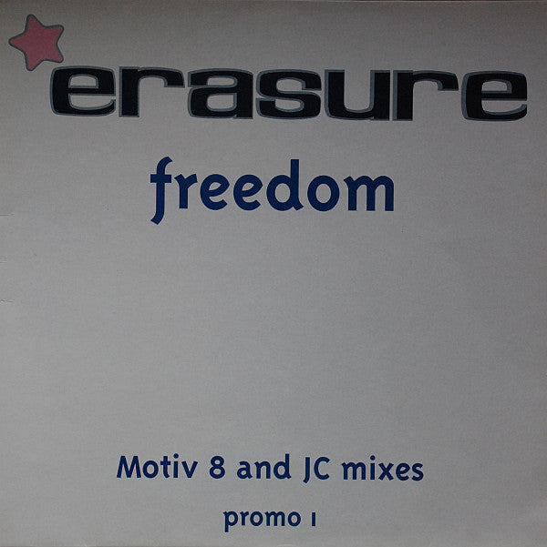 Erasure : Freedom (Promo 1: Motiv 8 And JC Mixes) (12", Single, Promo, 1)