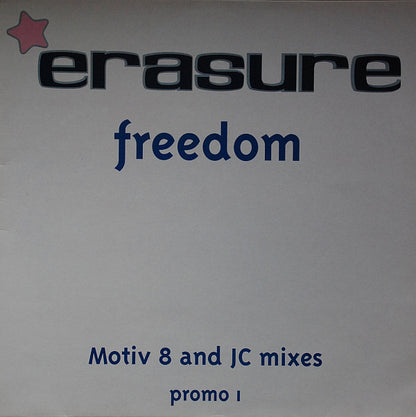 Erasure : Freedom (Promo 1: Motiv 8 And JC Mixes) (12", Single, Promo, 1)