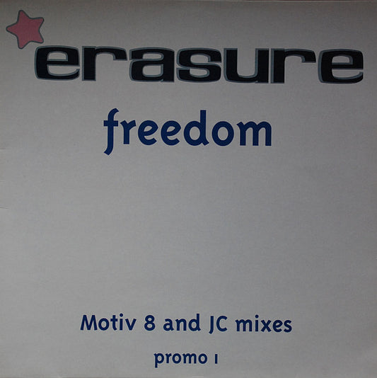 Erasure : Freedom (Promo 1: Motiv 8 And JC Mixes) (12", Single, Promo, 1)