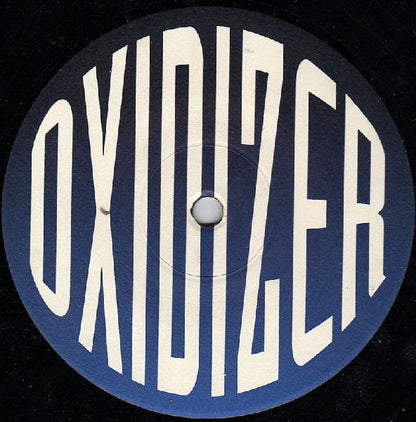Oxidizer : Oxidizer Vol. 1 (12")
