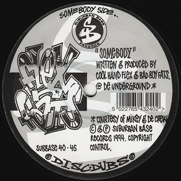 Flex* N Fats* : Somebody / Ya Buzzin' Again (12")