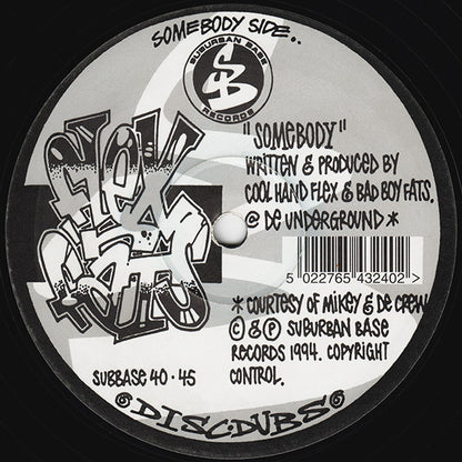 Flex* N Fats* : Somebody / Ya Buzzin' Again (12")