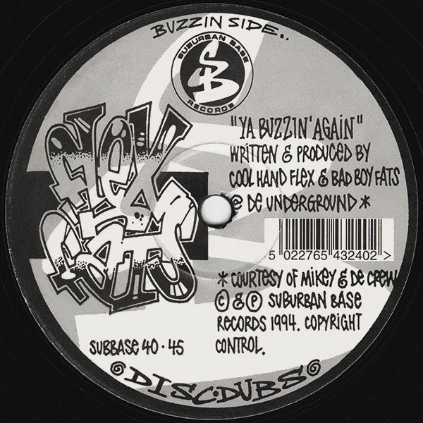 Flex* N Fats* : Somebody / Ya Buzzin' Again (12")
