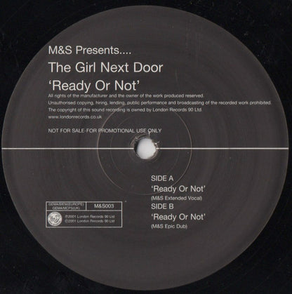 M&S Presents.... The Girl Next Door : Ready Or Not (12", Promo)