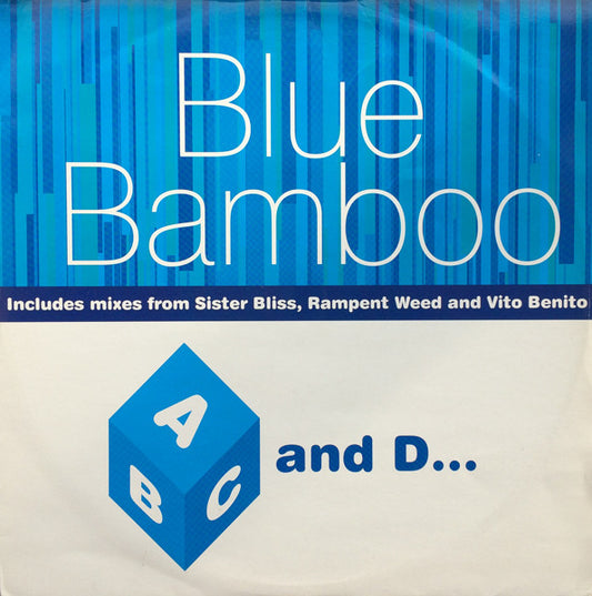 Blue Bamboo : ABC And D (12", Bar)