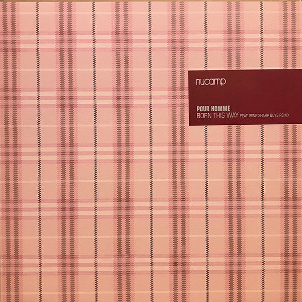 Pour Homme : Born This Way (12")