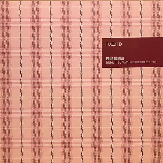 Pour Homme : Born This Way (12")