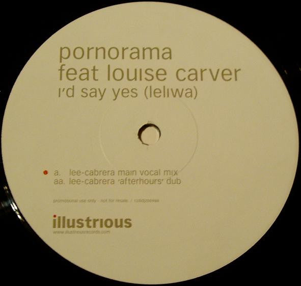 Pornorama : I'd Say Yes (Leliwa) (12", Promo)
