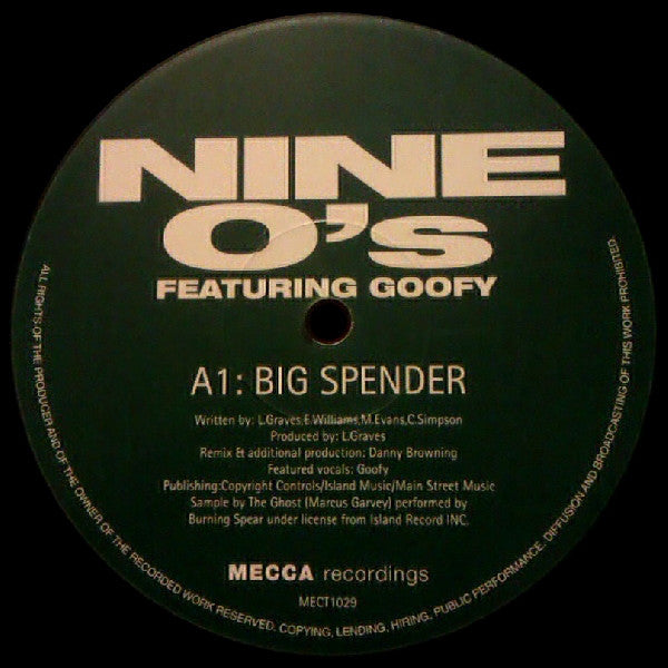 Nine O's Featuring Goofy : Big Spender (12")