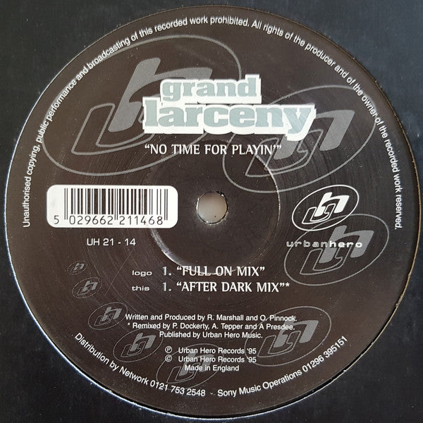 Grand Larceny : No Time For Playin' (12")