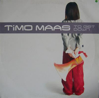 Timo Maas : To Get Down (2x12", Promo)