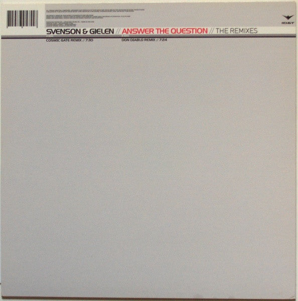 Svenson & Gielen : Answer The Question (The Remixes) (12")