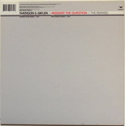 Svenson & Gielen : Answer The Question (The Remixes) (12")