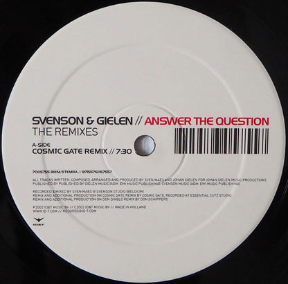 Svenson & Gielen : Answer The Question (The Remixes) (12")