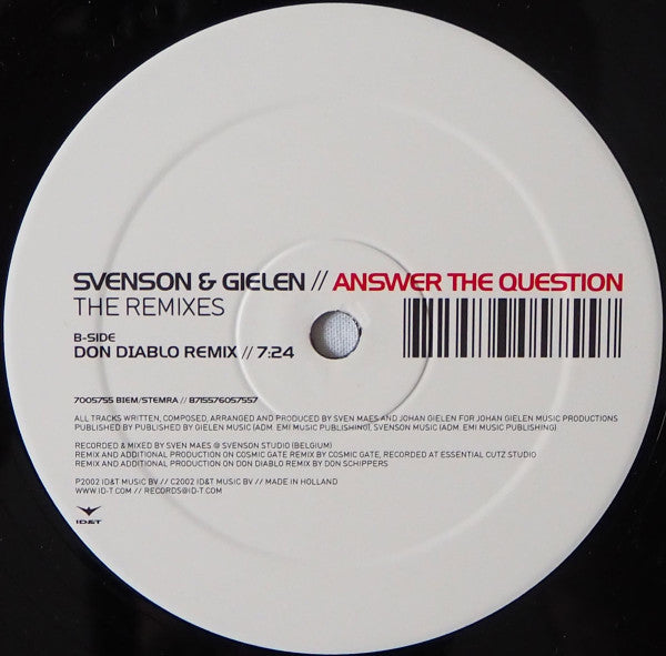 Svenson & Gielen : Answer The Question (The Remixes) (12")