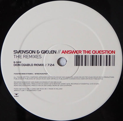 Svenson & Gielen : Answer The Question (The Remixes) (12")