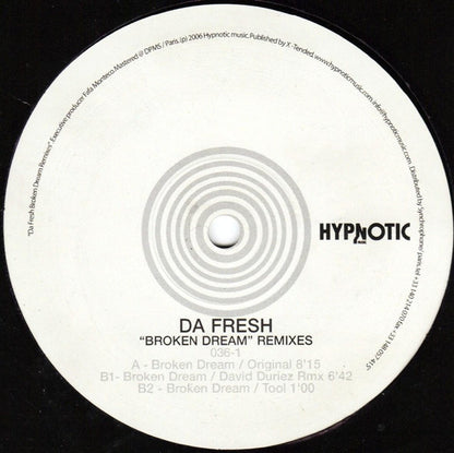 Da Fresh : Broken Dream (Remixes) (12")