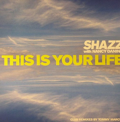 Shazz With Nancy Danino : This Is Your Life (12")