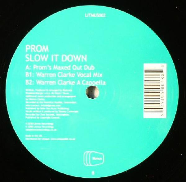 Prom* : Slow It Down (12")