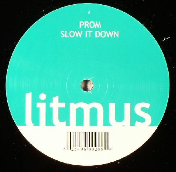 Prom* : Slow It Down (12")