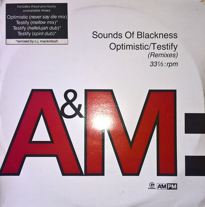 The Sounds Of Blackness* : Optimistic / Testify (Remixes) (12")