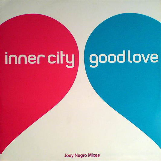Inner City : Good Love (Joey Negro Mixes) (12", Single)