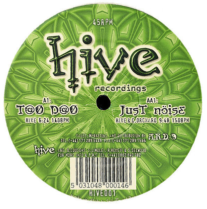 Hive (4) / C. Orchard* : T@Ø D@Ø / Just Nöise (12")