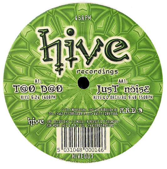Hive (4) / C. Orchard* : T@Ø D@Ø / Just Nöise (12")