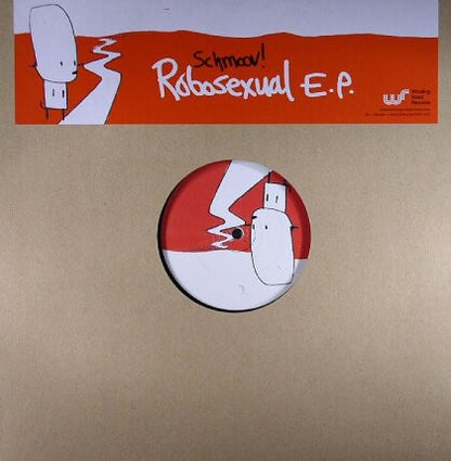 Schmoov! : Robosexual E.P. (12", EP)