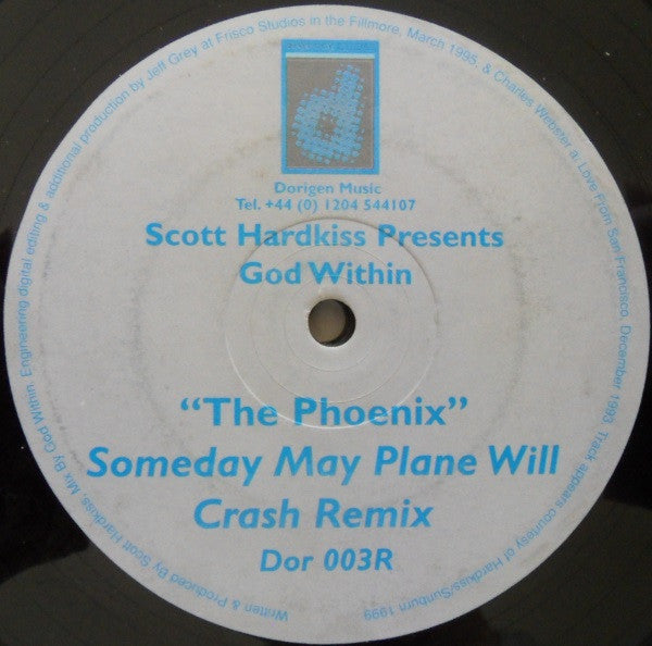 Scott Hardkiss Presents God Within : The Phoenix (Remixes) (12")