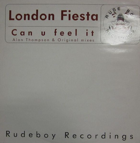 London Fiesta : Can U Feel It (12")