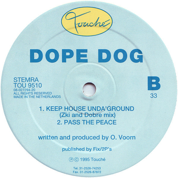 Dope Dog : Keep House Unda'Ground (12")