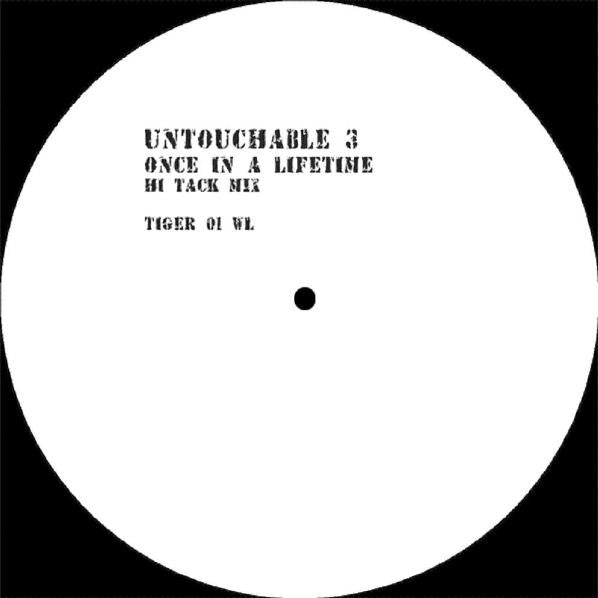Untouchable 3 : Once In A Lifetime (12", S/Sided, W/Lbl)