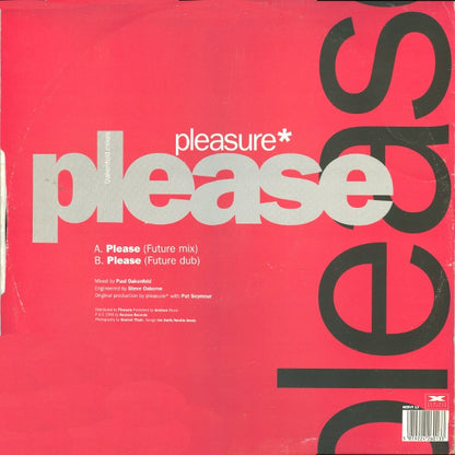 Pleasure (2) : Please (Oakenfold Mixes) (12")