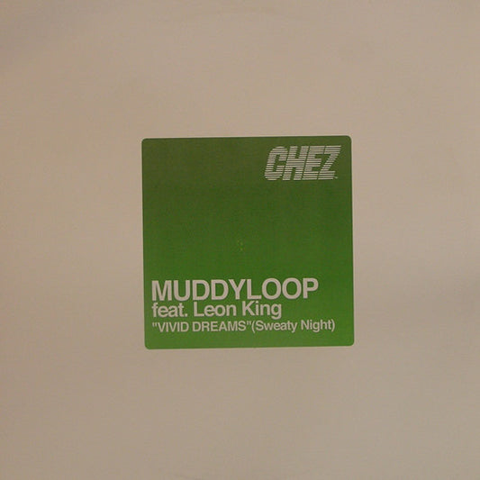 Muddyloop feat. Leon King : Vivid Dreams (Sweaty Night) (12")